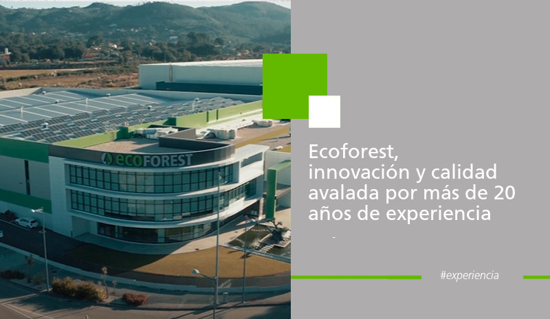 Ecoforest, innovación y calidad avalada por más de 50 años de experiencia